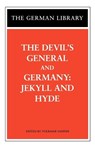 The Devil's General and Germany: Jekyll and Hyde - Sebastian Haffner ; Carl Zuckmayer - 9780826417206