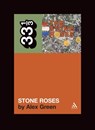 The Stone Roses' The Stone Roses - Alex Green - 9780826417428