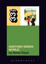 Brian Eno's Another Green World - Geeta Dayal - 9780826427861