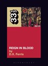 Slayer's Reign in Blood - D.X. Ferris - 9780826429094