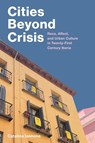 Cities Beyond Crisis - Catalina Iannone - 9780826507327