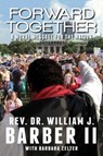 Forward Together - William J Barber II ; Barbara Zelter - 9780827244948