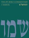 The JPS Bible Commentary: 1 Samuel - Gary A. Rendsburg - 9780827612594