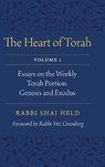 The Heart of Torah: Essays on the Weekly Torah Portion - Shai Held - 9780827613034