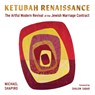 Ketubah Renaissance - Michael Shapiro - 9780827615625