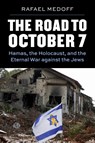 The Road to October 7 - Rafael Medoff - 9780827615748