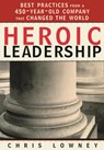 Heroic Leadership - Chris Lowney - 9780829421156