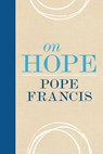 On Hope - Pope Francis - 9780829446432