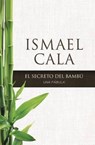 El Secreto del Bamb - Ismael Cala - 9780829701449