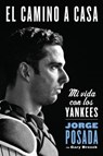 camino a casa - Jorge Posada - 9780829701593
