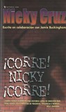 Corre Nicky!, Corre! - Nicky Cruz - 9780829704341