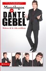 Monologos de Dante Gebel - Dante Gebel - 9780829747218