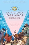 La Historia Para Ninos - Max Lucado ; Randy Frazee - 9780829752939