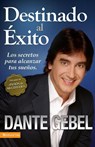 Destinado Al xito - Dante Gebel - 9780829756227