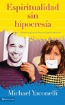 Espiritualidad sin hipocresía - Mike Yaconelli - 9780829763317