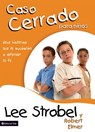 El caso cerrado para niños - Lee Strobel ; Robert Elmer - 9780829777277