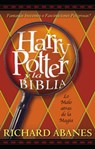 Harry Potter y la Biblia - Richard Abanes - 9780829777437