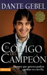 El código del campeón nueva edición - Dante Gebel - 9780829780796