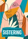Sistering: The Art of Holding Close and Letting Go - Danielle Neff - 9780829800050