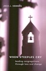 When Steeples Cry - Jaco J. Hamman - 9780829816945