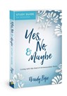 Yes No & Maybe Sg - Wendy Pope - 9780830775873