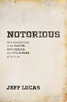 Notorious - Jeff Lucas - 9780830778676