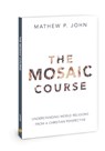 Mosaic Course - Mathew P John - 9780830780754