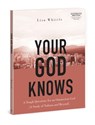 Your God Knows - Includes 6-Se - Lisa Whittle - 9780830785377