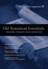 Old Testament Essentials – Creation, Conquest, Exile and Return - Tremper Longman Iii - 9780830810512