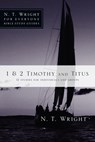 1 & 2 Timothy and Titus - WRIGHT,  N. T. - 9780830821945