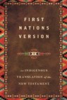 First Nations Version - Terry M. Wildman ; First Nations Version Translation Council - 9780830824861
