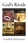 God's Rivals - Gerald R. Mcdermott - 9780830825646