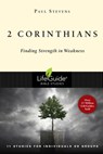2 Corinthians: Finding Strength in Weakness - Paul Stevens - 9780830830107