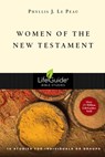 Women of the New Testament - Phyllis J. Le Peau - 9780830830770