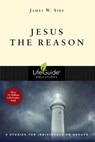 Jesus the Reason - James W. Sire - 9780830830800