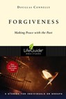 Forgiveness: Making Peace with the Past - Douglas Connelly - 9780830830947