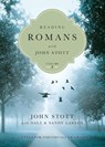 Reading Romans with John Stott – 8 Weeks for Individuals or Groups - John Stott ; Dale Larsen ; Sandy Larsen - 9780830831920