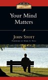 Your Mind Matters - John Stott - 9780830834082
