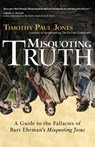 Misquoting Truth - Timothy Paul Jones - 9780830834471