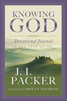 Knowing God Devotional Journal - A One-Year Guide - J. I. Packer ; Carolyn Nystrom - 9780830837397