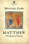 Matthew: The Gospel of Identity - Michael Card - 9780830838127