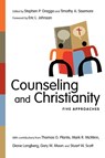Counseling and Christianity – Five Approaches - Stephen P. Greggo ; Timothy A. Sisemore ; Eric L. Johnson - 9780830839780