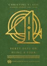 Forty Days on Being a Four - Christine Yi Suh ; Suzanne Stabile - 9780830847488