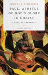 Paul, Apostle of God`s Glory in Christ – A Pauline Theology - Thomas R. Schreiner - 9780830852703