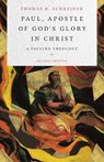 Paul, Apostle of God's Glory in Christ - Thomas R. Schreiner - 9780830854127
