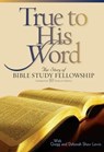 True to His Word - Gregg Lewis ; Deborah Shaw Lewis - 9780830859627