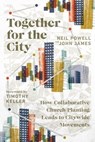 Together for the City - Neil Powell ; John James - 9780830865642