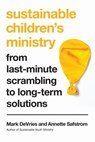 Sustainable Children's Ministry - Mark DeVries ; Annette Safstrom - 9780830888474