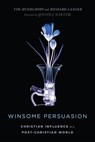 Winsome Persuasion - Tim Muehlhoff ; Richard Langer - 9780830891139