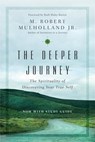 The Deeper Journey - Mulholland Jr., M. Robert - 9780830893744